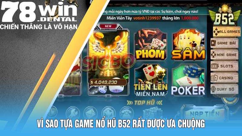 Nổ Hũ B52: Trải Nghiệm Game Đỉnh Cao và Cơ Hội Đổi Đời 4 Vì sao nổ hũ B52 được yêu thích?