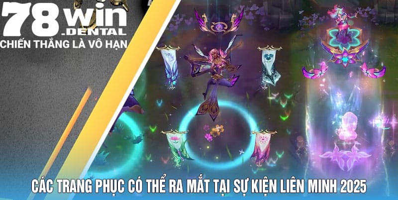 Sự Kiện Liên Minh - Danh Sách Sự Kiện Nổi Bật Mà Bạn Nên Biết 6 Các trang phục có thể ra mắt tại sự kiện Liên Minh 2025